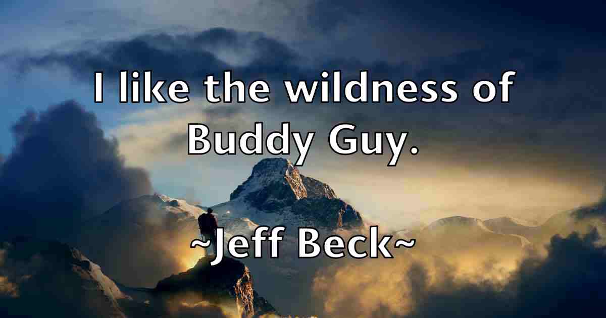 /images/quoteimage/jeff-beck-fb-371947.jpg