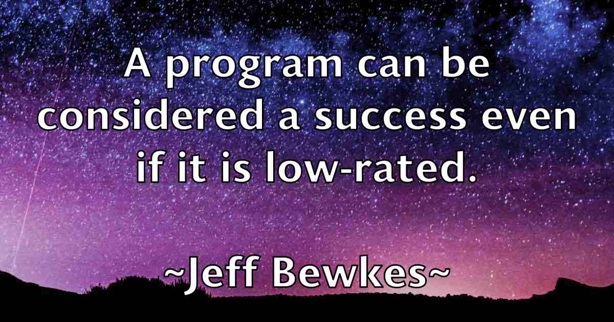 /images/quoteimage/jeff-bewkes-fb-371988.jpg
