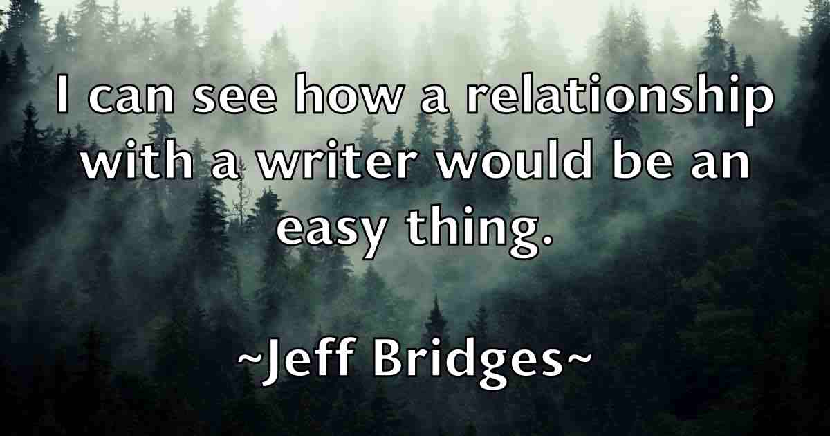 /images/quoteimage/jeff-bridges-fb-372329.jpg