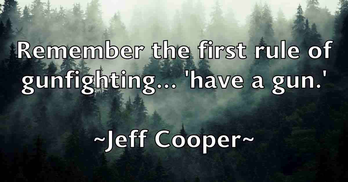 /images/quoteimage/jeff-cooper-fb-372458.jpg