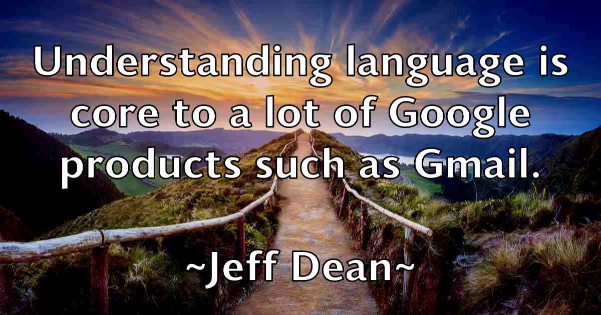 /images/quoteimage/jeff-dean-fb-372544.jpg