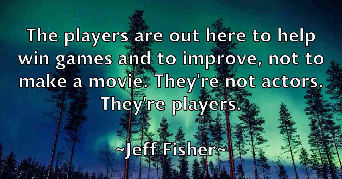 /images/quoteimage/jeff-fisher-fb-372707.jpg