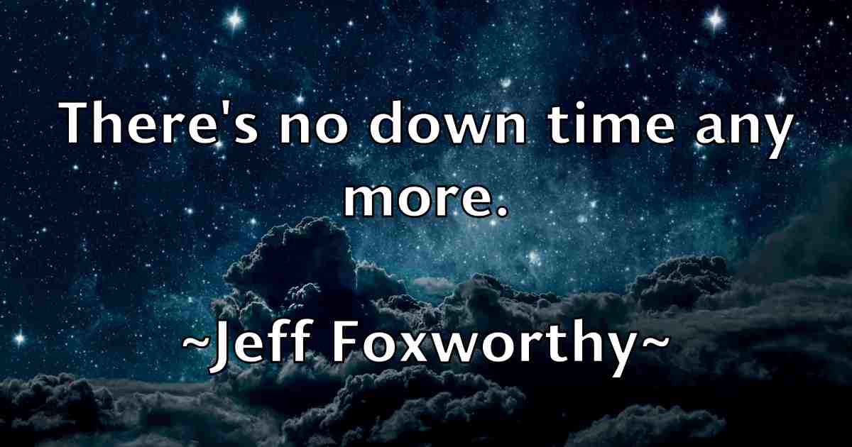 /images/quoteimage/jeff-foxworthy-fb-372863.jpg