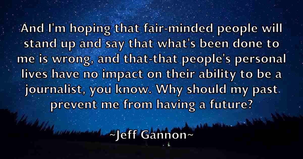 /images/quoteimage/jeff-gannon-fb-372896.jpg