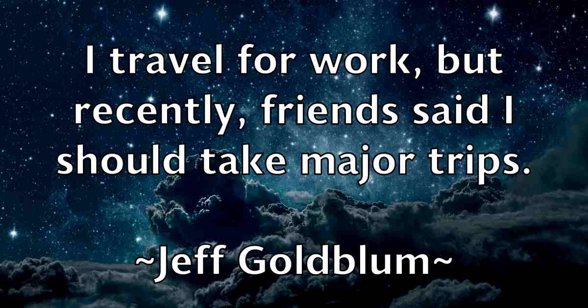 /images/quoteimage/jeff-goldblum-fb-373004.jpg