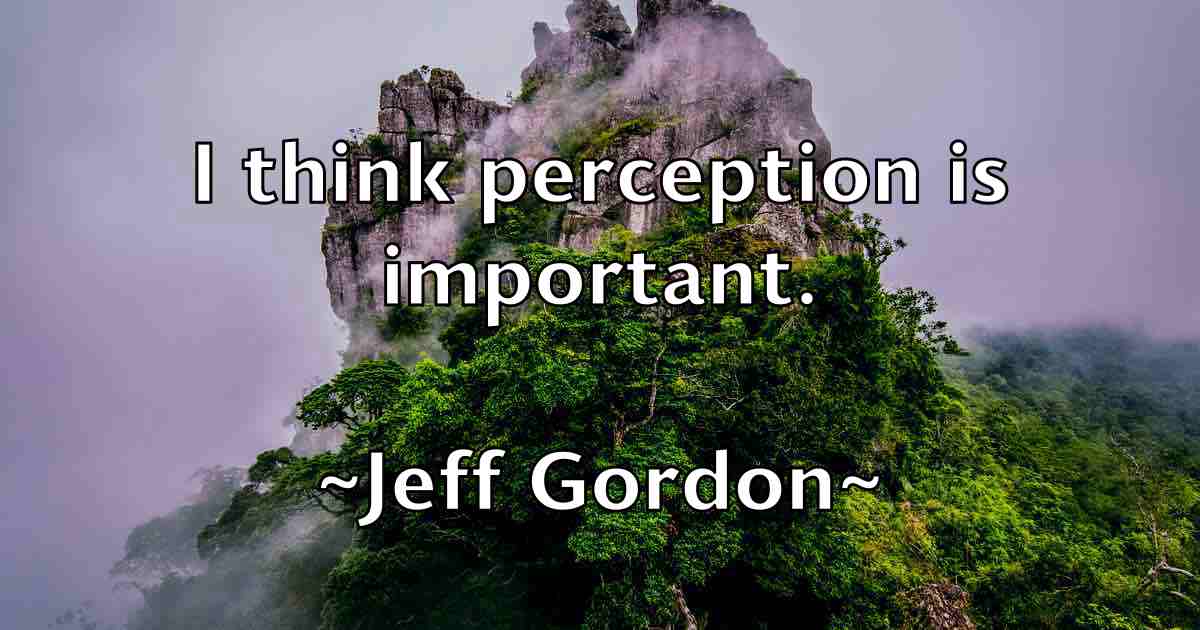/images/quoteimage/jeff-gordon-fb-373106.jpg