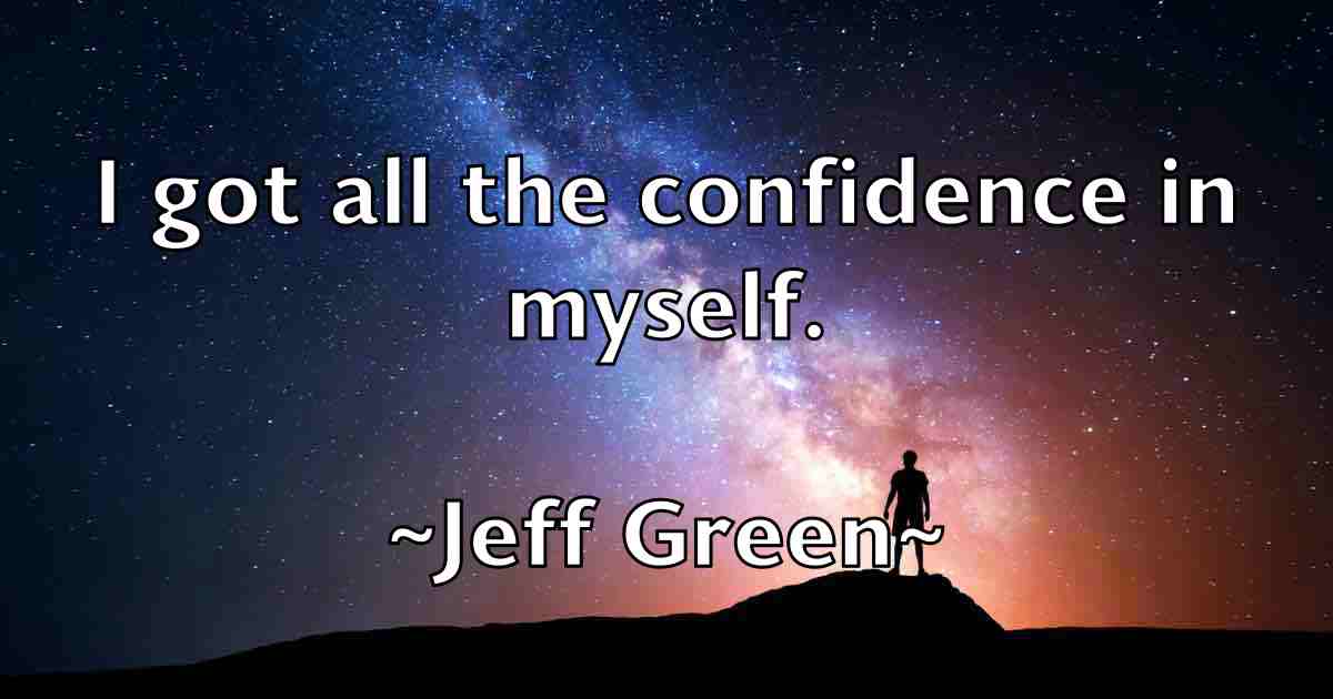 /images/quoteimage/jeff-green-fb-373133.jpg