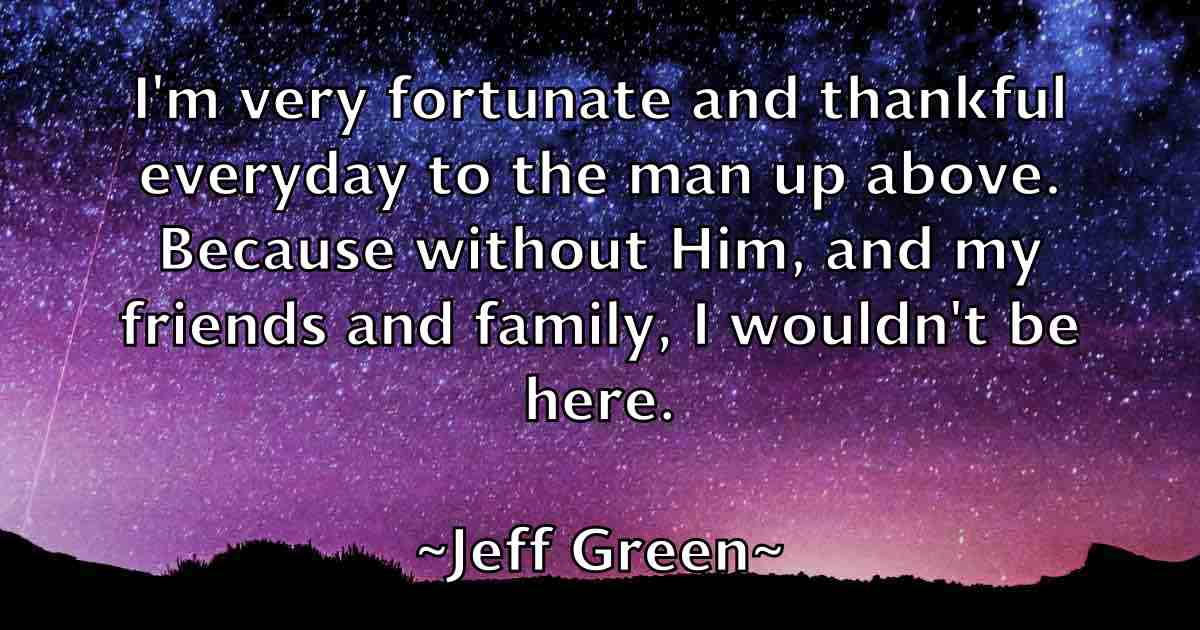 /images/quoteimage/jeff-green-fb-373136.jpg