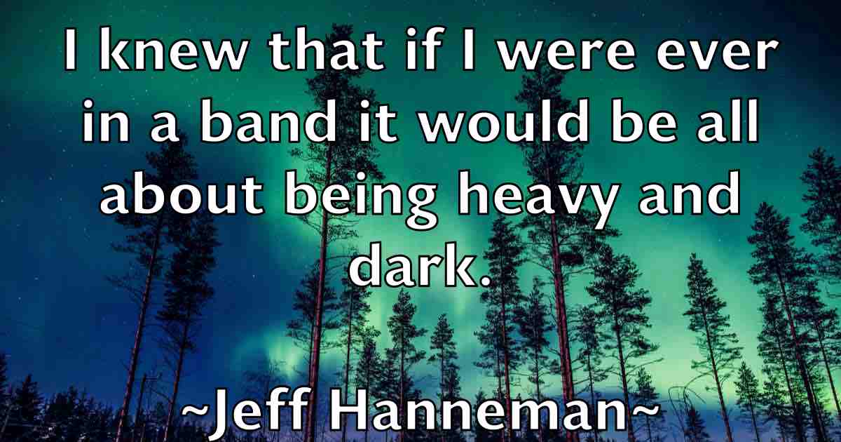 /images/quoteimage/jeff-hanneman-fb-373283.jpg