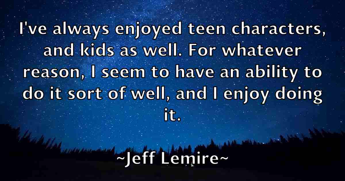 /images/quoteimage/jeff-lemire-fb-373622.jpg