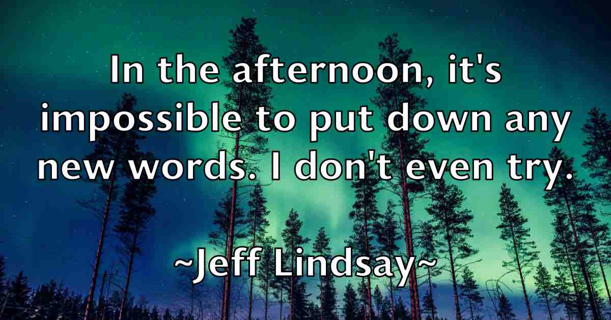 /images/quoteimage/jeff-lindsay-fb-373680.jpg