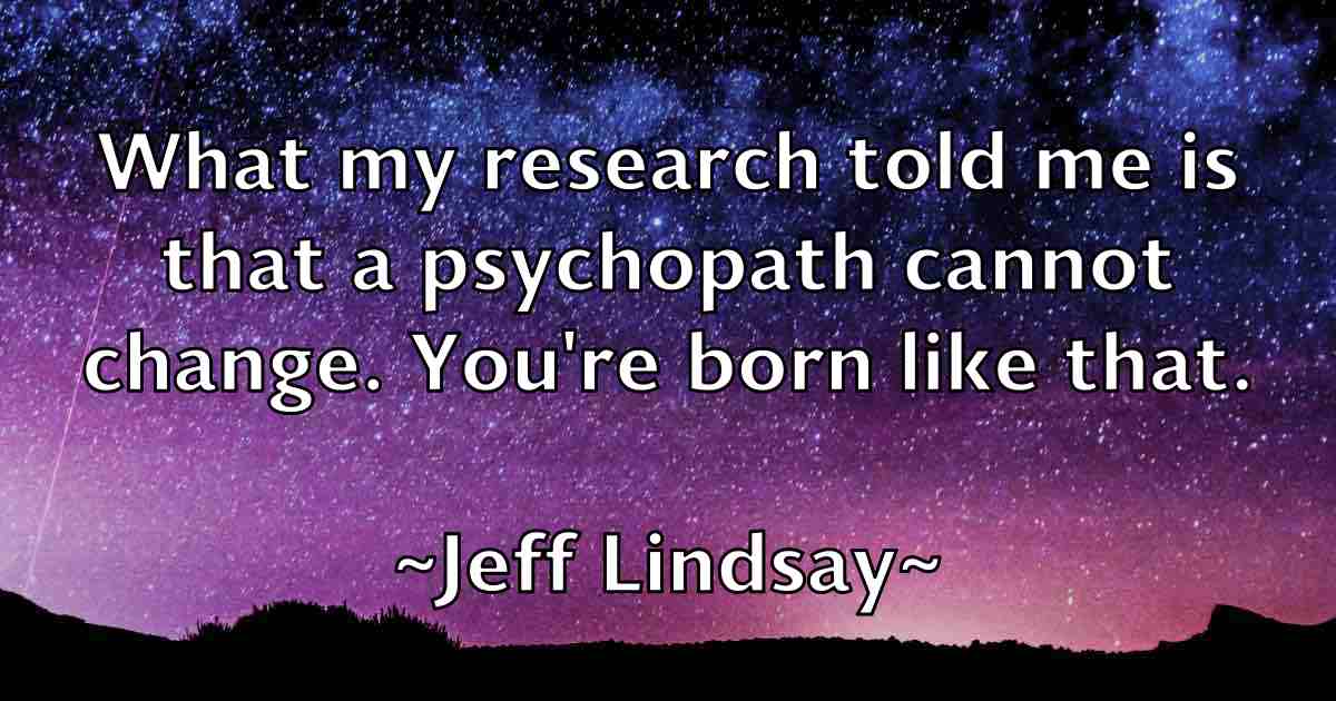 /images/quoteimage/jeff-lindsay-fb-373696.jpg