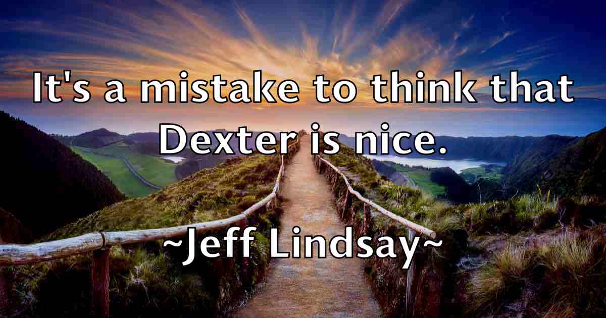 /images/quoteimage/jeff-lindsay-fb-373709.jpg
