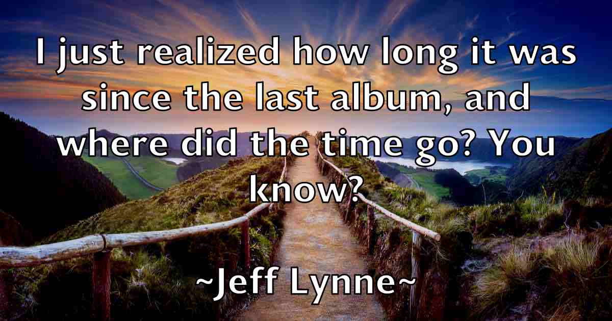 /images/quoteimage/jeff-lynne-fb-373737.jpg