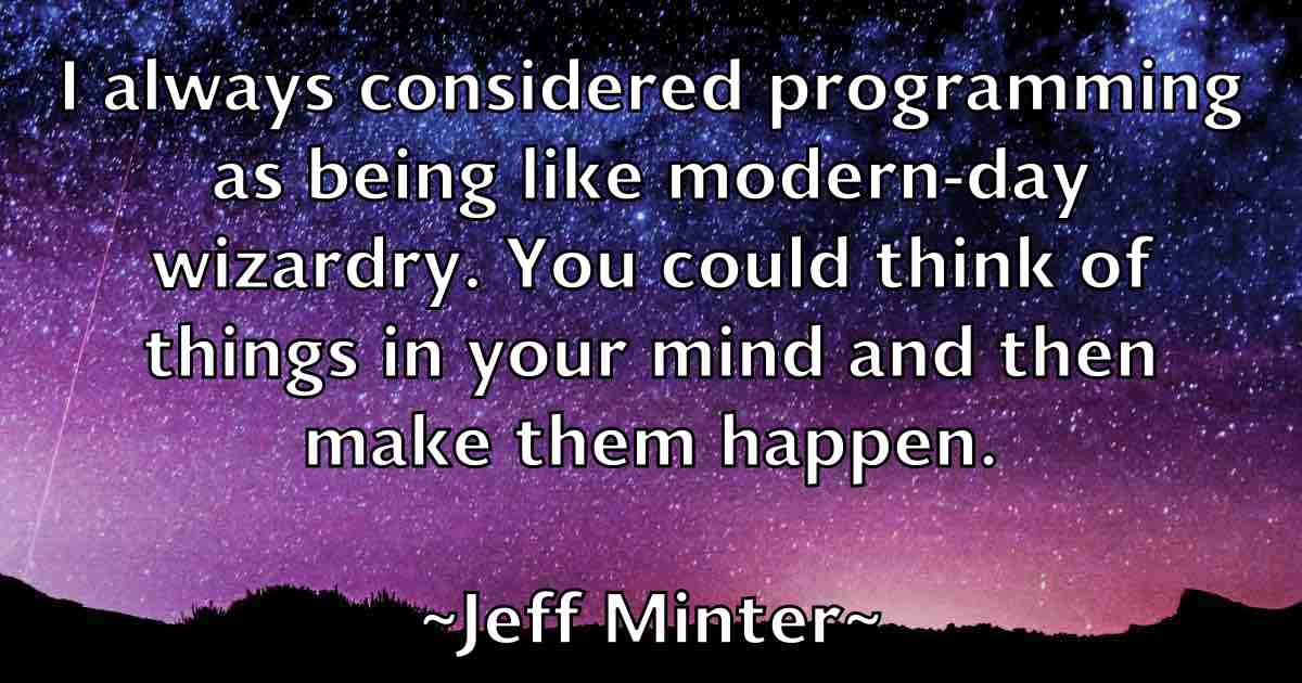 /images/quoteimage/jeff-minter-fb-373816.jpg