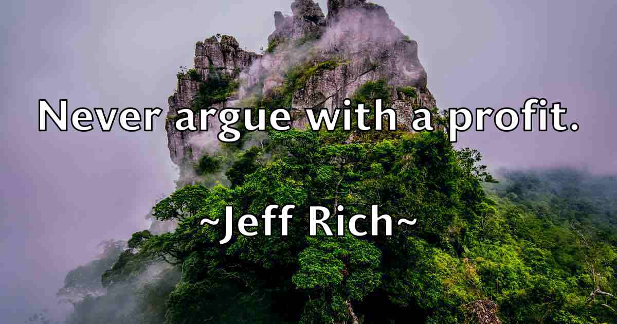 /images/quoteimage/jeff-rich-fb-373996.jpg