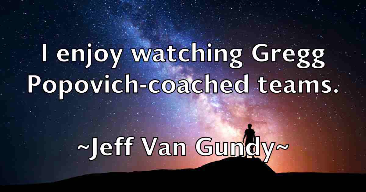 /images/quoteimage/jeff-van-gundy-fb-374270.jpg