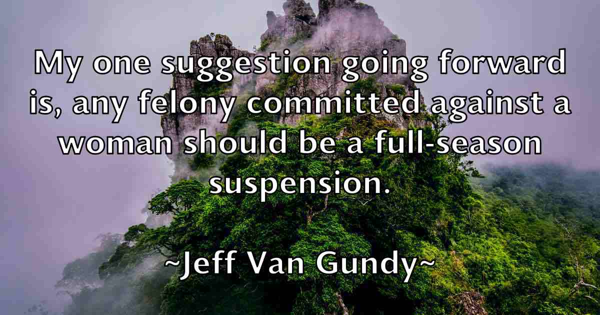/images/quoteimage/jeff-van-gundy-fb-374275.jpg