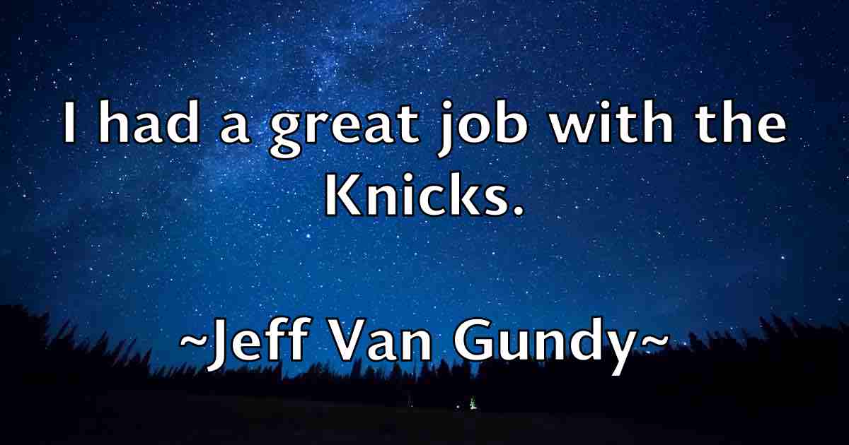 /images/quoteimage/jeff-van-gundy-fb-374313.jpg