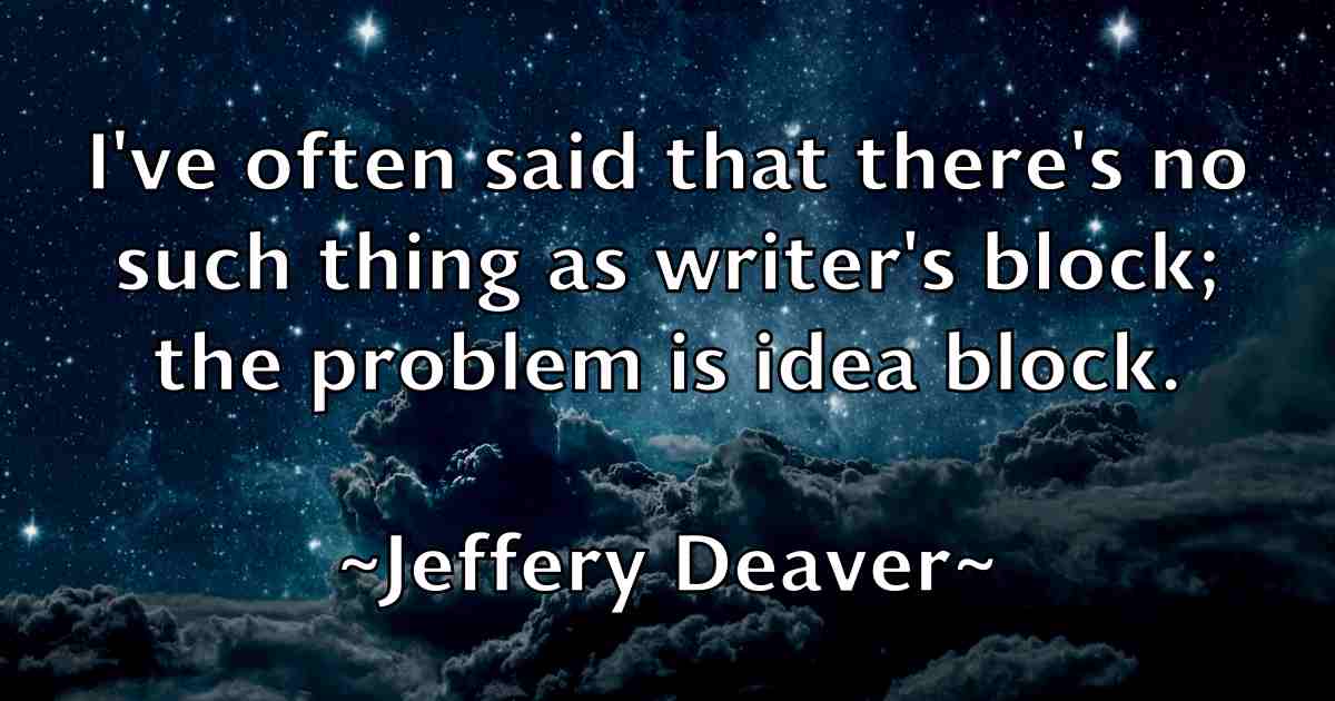 /images/quoteimage/jeffery-deaver-fb-374514.jpg