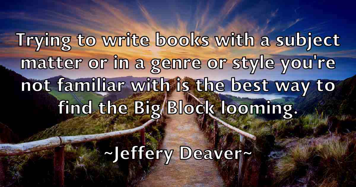/images/quoteimage/jeffery-deaver-fb-374516.jpg