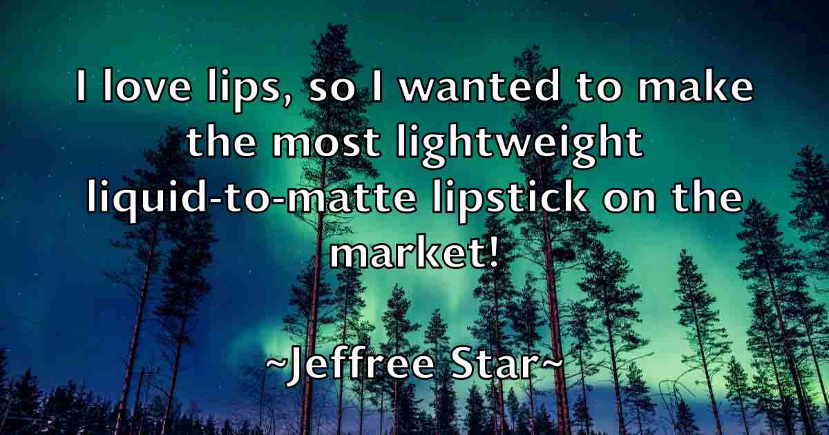 /images/quoteimage/jeffree-star-fb-374552.jpg