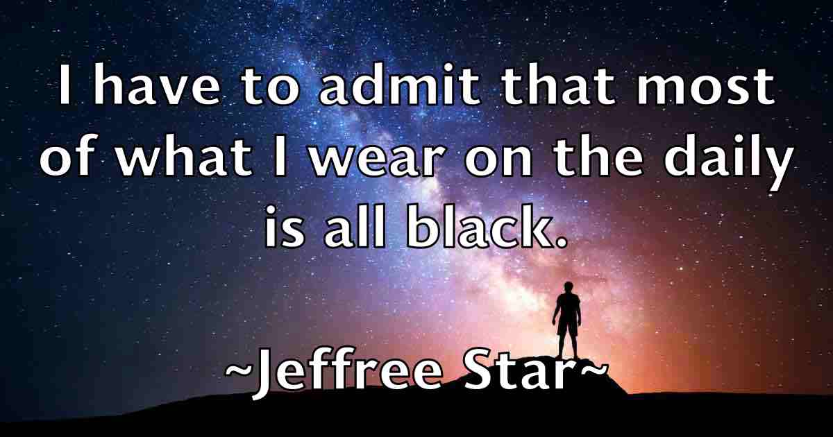 /images/quoteimage/jeffree-star-fb-374556.jpg