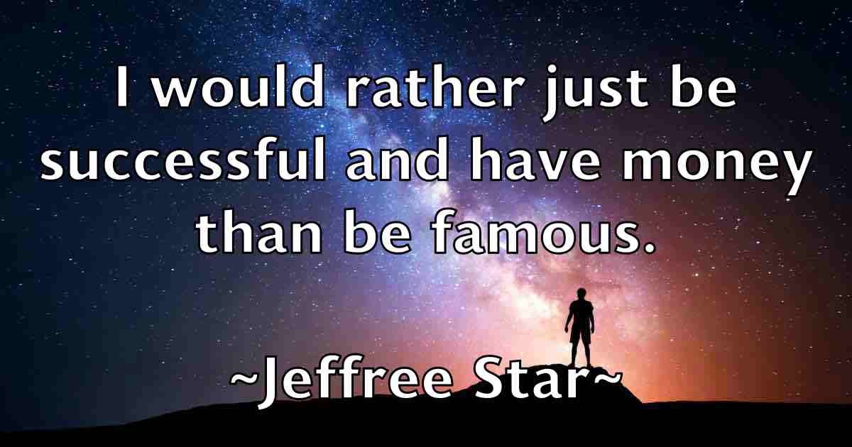 /images/quoteimage/jeffree-star-fb-374573.jpg