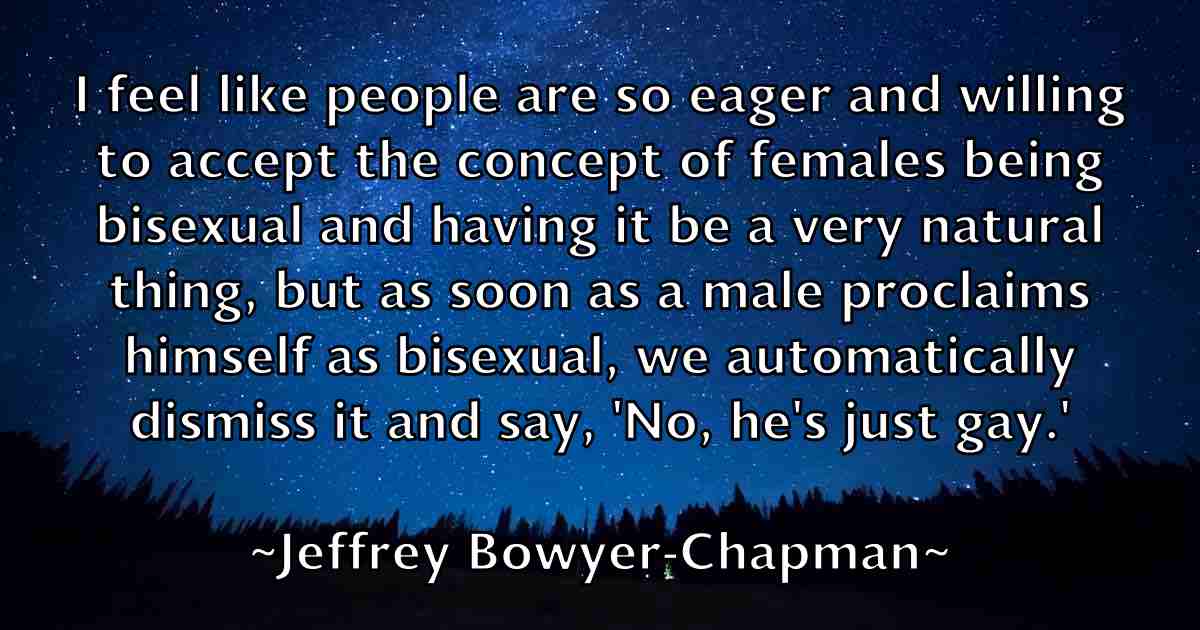 /images/quoteimage/jeffrey-bowyer-chapman-fb-374682.jpg