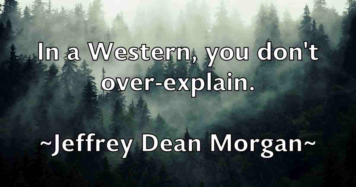 /images/quoteimage/jeffrey-dean-morgan-fb-374792.jpg