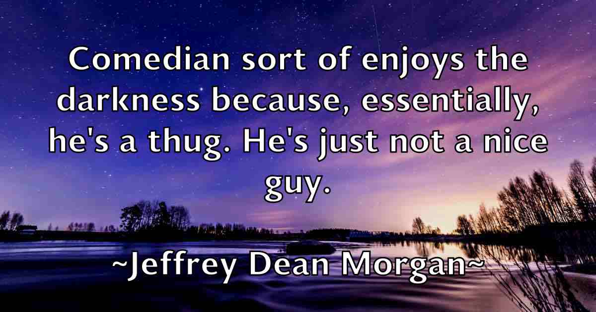 /images/quoteimage/jeffrey-dean-morgan-fb-374829.jpg