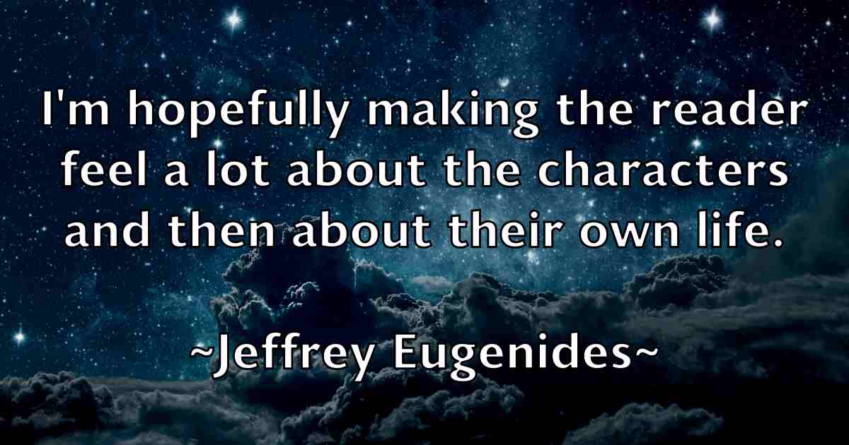 /images/quoteimage/jeffrey-eugenides-fb-374914.jpg