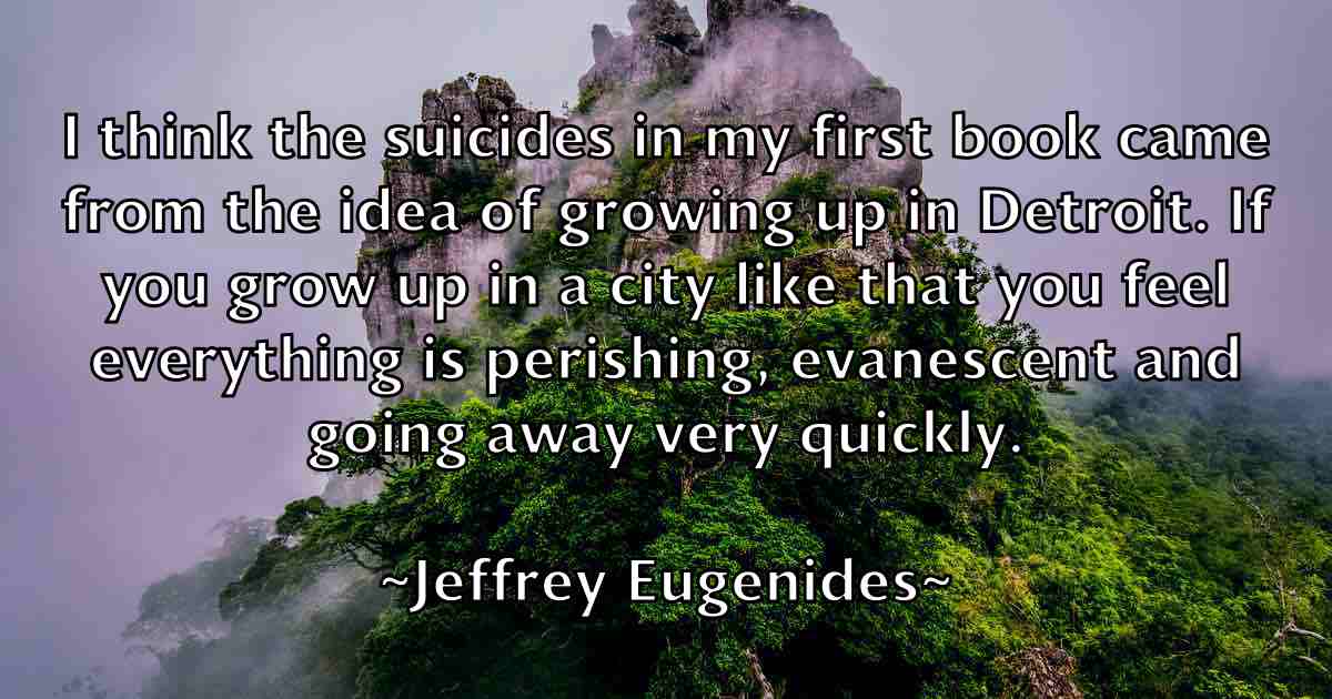 /images/quoteimage/jeffrey-eugenides-fb-374950.jpg