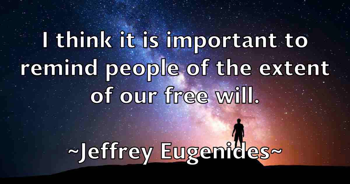 /images/quoteimage/jeffrey-eugenides-fb-374951.jpg