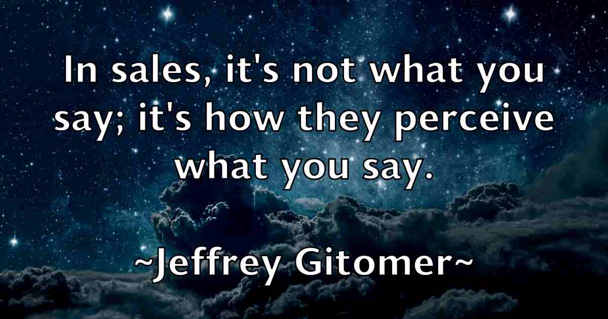 /images/quoteimage/jeffrey-gitomer-fb-374970.jpg