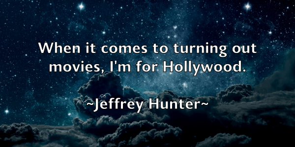 /images/quoteimage/jeffrey-hunter-374985.jpg