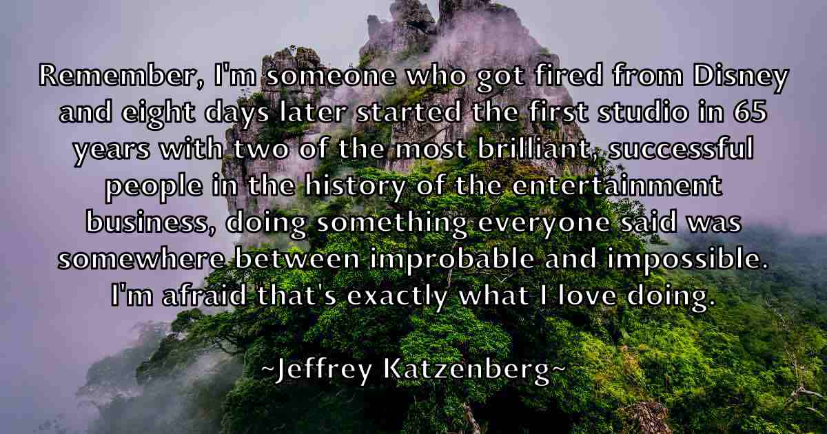 /images/quoteimage/jeffrey-katzenberg-fb-375023.jpg