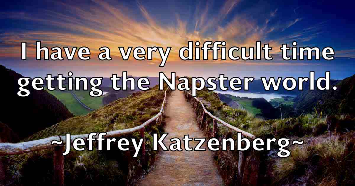 /images/quoteimage/jeffrey-katzenberg-fb-375024.jpg
