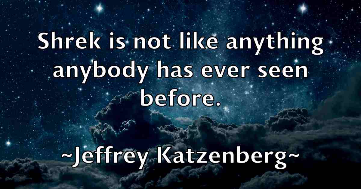 /images/quoteimage/jeffrey-katzenberg-fb-375029.jpg