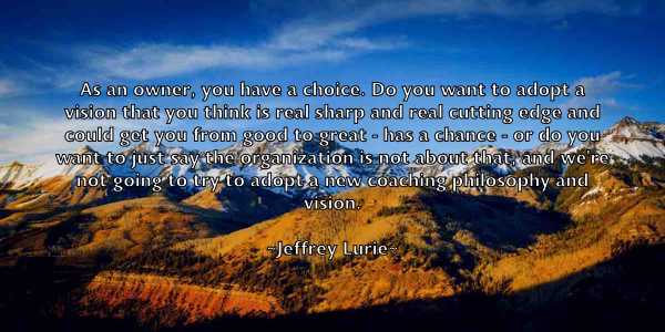 /images/quoteimage/jeffrey-lurie-375154.jpg