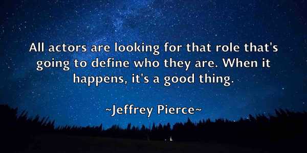 /images/quoteimage/jeffrey-pierce-375192.jpg