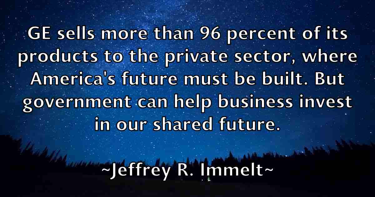 /images/quoteimage/jeffrey-r-immelt-fb-375203.jpg