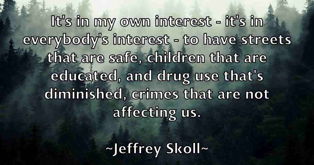 /images/quoteimage/jeffrey-skoll-fb-375251.jpg