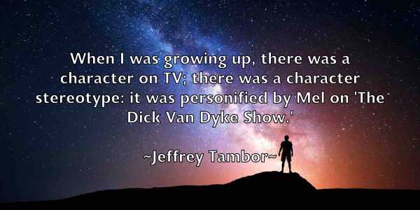 /images/quoteimage/jeffrey-tambor-375284.jpg