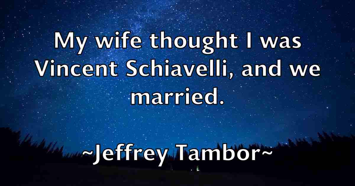 /images/quoteimage/jeffrey-tambor-fb-375276.jpg