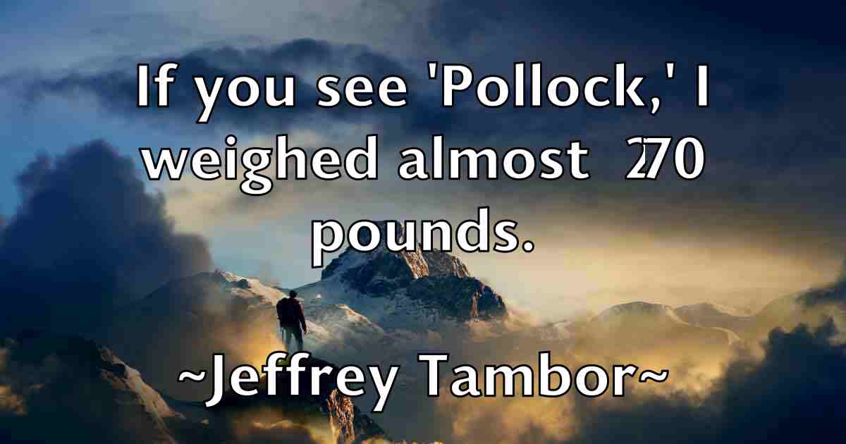 /images/quoteimage/jeffrey-tambor-fb-375293.jpg