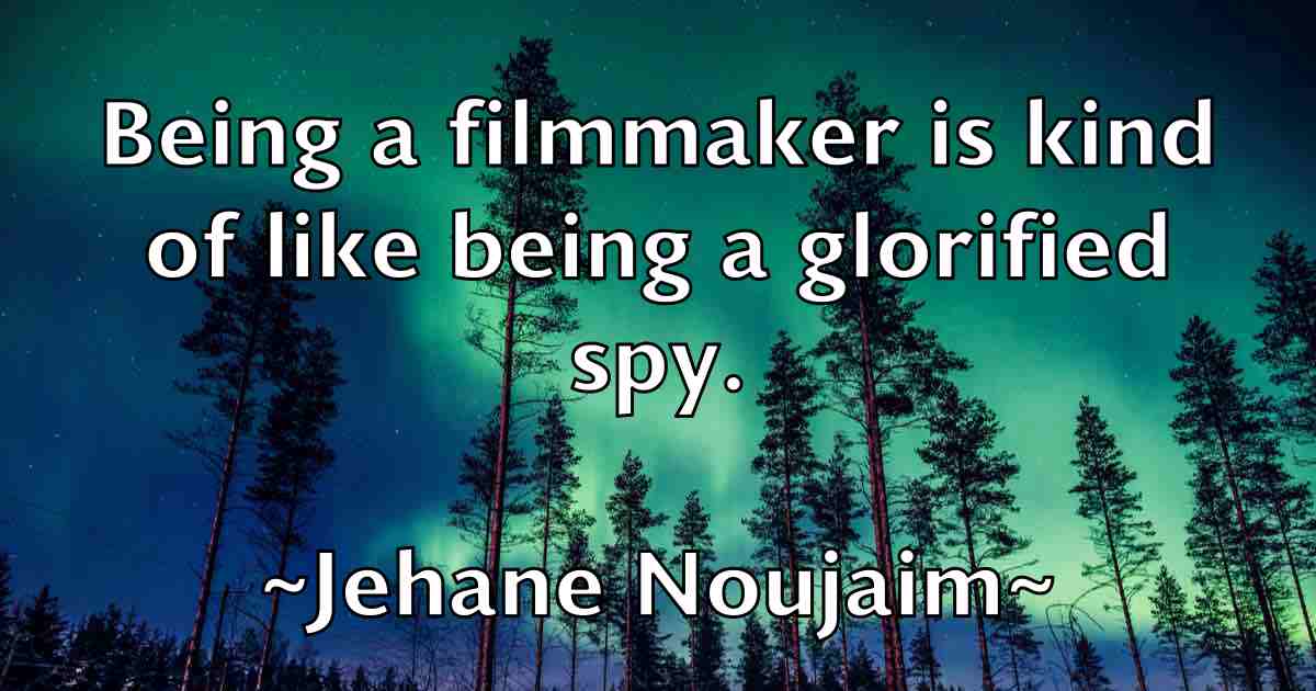 /images/quoteimage/jehane-noujaim-fb-375555.jpg