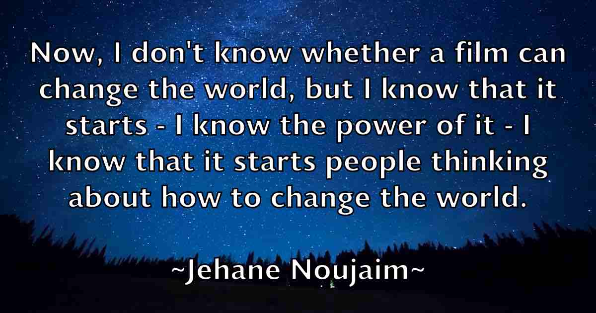 /images/quoteimage/jehane-noujaim-fb-375565.jpg