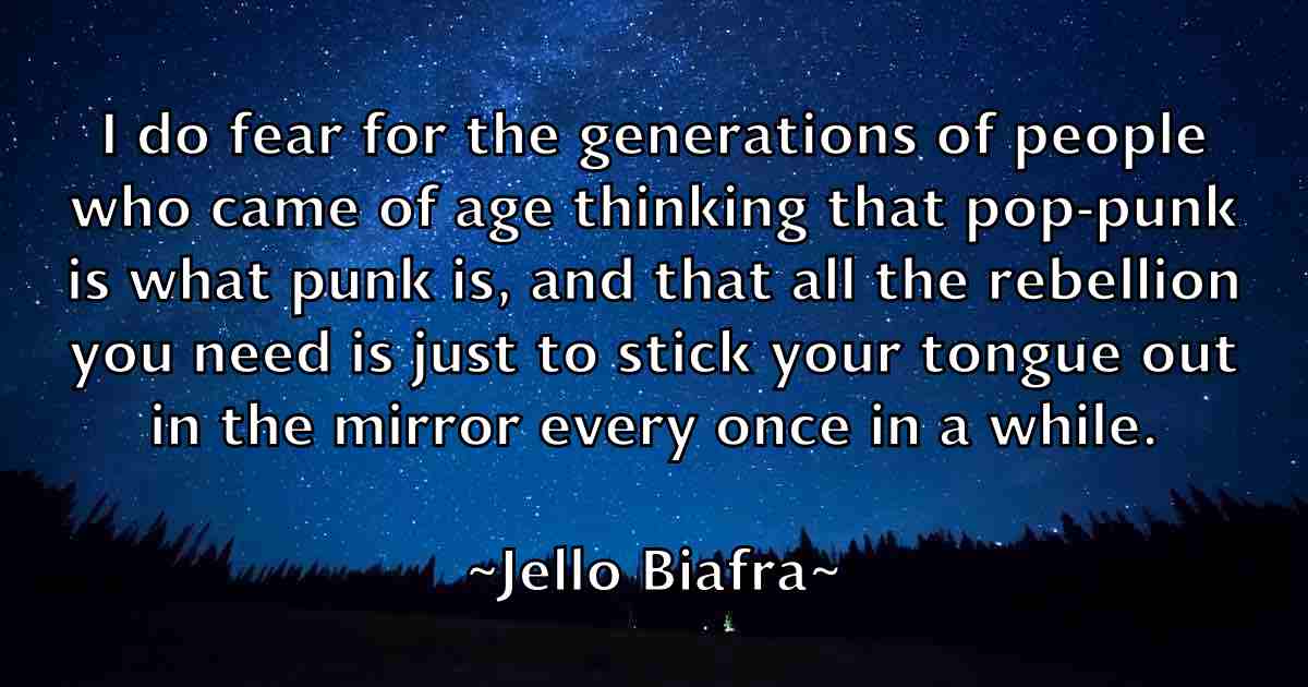 /images/quoteimage/jello-biafra-fb-375625.jpg