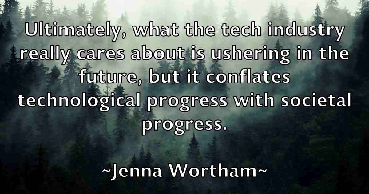 /images/quoteimage/jenna-wortham-fb-376406.jpg